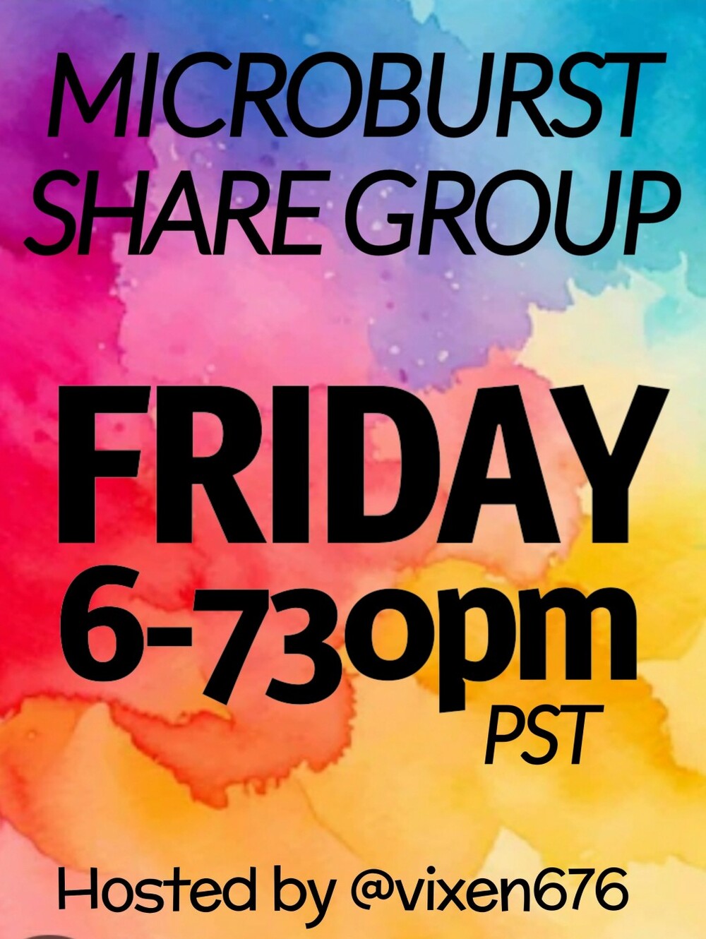 🧡 FRI 6-730pm PST MICROBURST Share Group